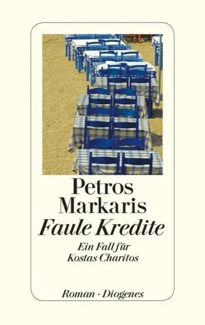 Petros Markaris Faule Kredite Ein Fall für Kostas Charitos Roman Diogenes