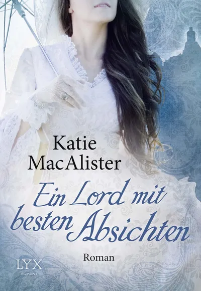 Katie MacAlister "Ein Lord mit besten Absichten" Liebesroman Taschenbuch Deutsch