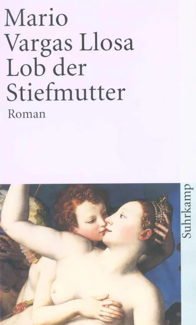 Mario Vargas Llosa Lob der Stiefmutter Taschenbuch Erotik Roman Deutsch Suhrkamp