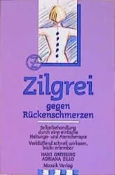 Zilgrei Methode Buch Hans Greissing Rückenschmerzen Haltung Atemtherapie