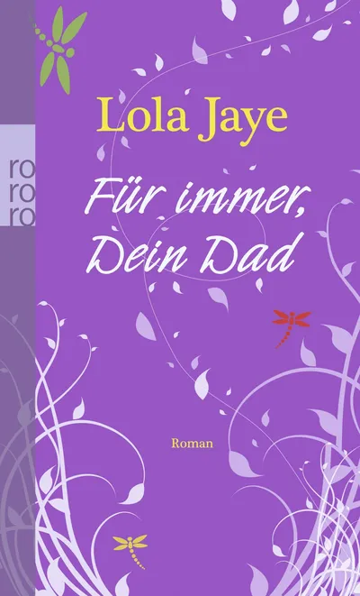 Für immer, Dein Dad - Lola Jaye - Roman Taschenbuch rororo