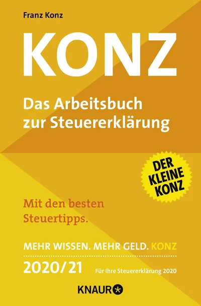 Franz Konz Arbeitsbuch Steuererklärung 2020/21 Steuertipps Arbeitnehmer