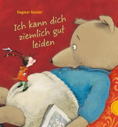 Ich kann dich ziemlich gut leiden Dagmar Geisler Ellermann Kinderbuch Hardcover