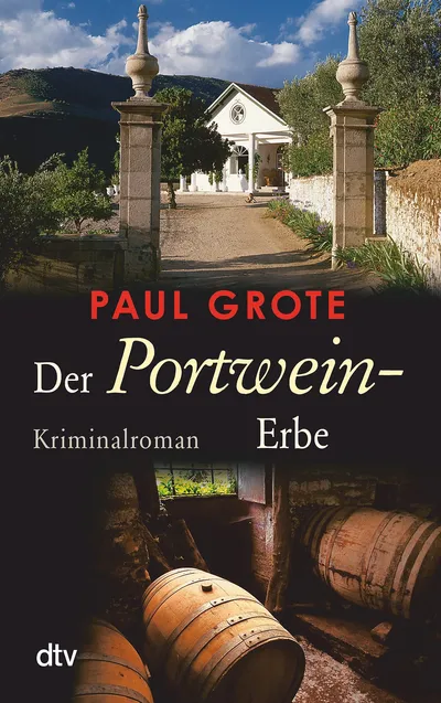 Paul Grote Der Portwein Erbe Kriminalroman Taschenbuch Regionalkrimi Deutschland
