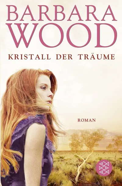 Kristall der Träume Barbara Wood Historischer Roman Buch