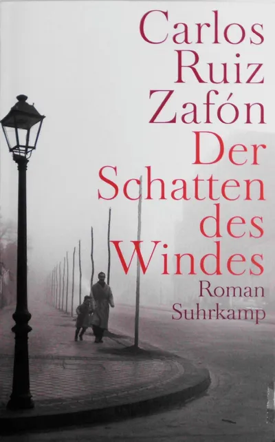 Carlos Ruiz Zafón Der Schatten des Windes Taschenbuch Abenteuerroman Suhrkamp