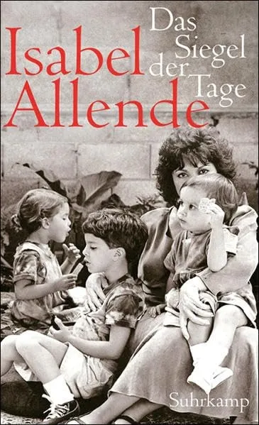 Isabel Allende Das Siegel der Tage Gesellschaftsroman Familie Hardcover Deutsch