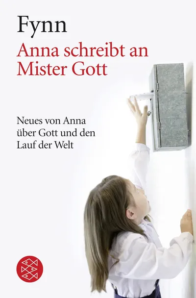 Fynn Anna schreibt an Mister Gott Taschenbuch Spiritualität Weisheiten