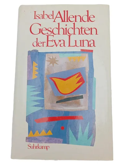 Isabel Allende Geschichten der Eva Luna Suhrkamp Taschenbuch Gesellschaftsroman