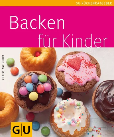 Backen für Kinder Kochbuch Christiane Kührt GU Küchenratgeber Backbuch