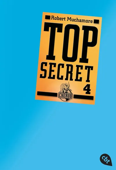Top Secret 4 Cherub Robert Muchamore Jugendbuch cbt Spionage Abenteuer