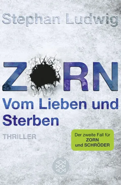 Stephan Ludwig Zorn Vom Lieben und Sterben Thriller TB Fischer