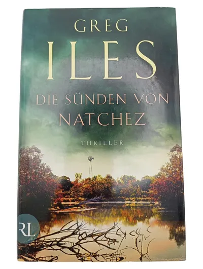 Die Sünden von Natchez von Greg Iles Historischer Thriller Hardcover Deutsch