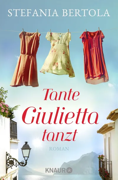 Stefania Bertola Tante Giulietta tanzt Liebesroman Taschenbuch Deutsch