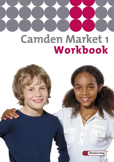 Diesterweg Camden Market 1 Workbook Englisch Grundschule Orientierungsstufe