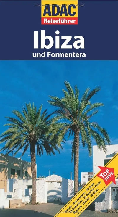 ADAC Reiseführer Ibiza & Formentera - Strände, Kultur, Nachtleben