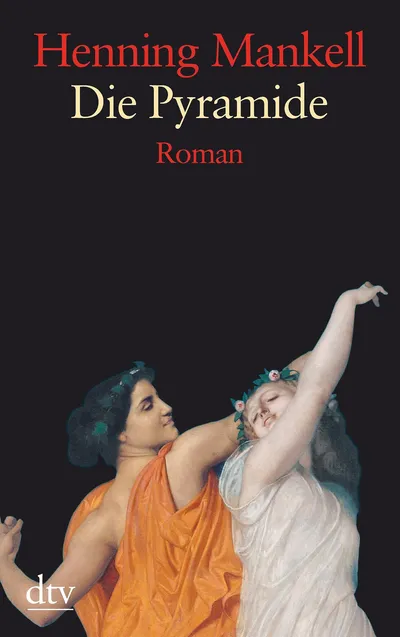 Henning Mankell Die Pyramide Roman dtv Kriminalroman