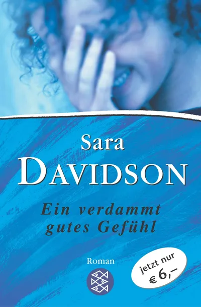 Ein verdammt gutes Gefühl von Sara Davidson Liebesroman Taschenbuch Dr. Quinn