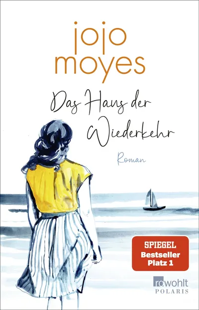 Das Haus der Wiederkehr - Jojo Moyes - Roman Gesellschaftsroman