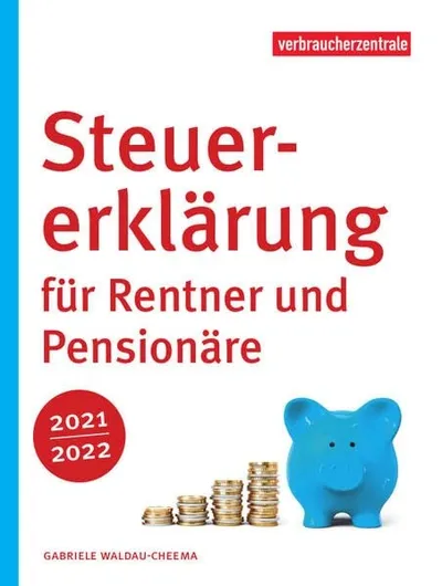 Steuererklärung Rentner 2021/2022 Ratgeber Verbraucherzentrale NRW Taschenbuch
