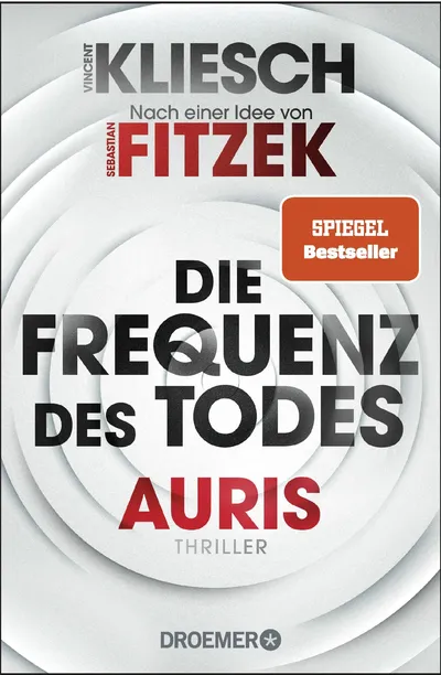 Die Frequenz des Todes Auris Thriller Vincent Kliesch Sebastian Fitzek
