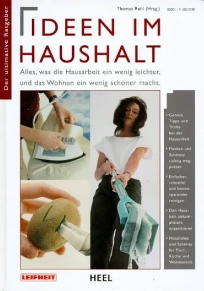 Leifheit Ideen im Haushalt Thomas Ruhl Ratgeber Tipps Tricks Taschenbuch Deutsch