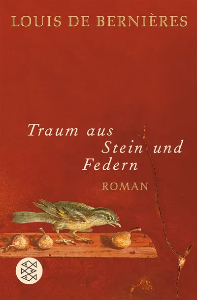 Louis de Bernières Traum aus Stein und Federn Historischer Roman Fischer