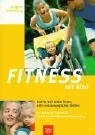 Fitness mit Kind Ratgeber: Sport Ernährung Entspannung Eltern Taschenbuch