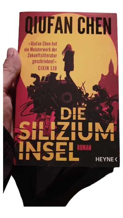 Die Siliziuminsel - Qiufan Chen Science-Fiction Roman Heyne