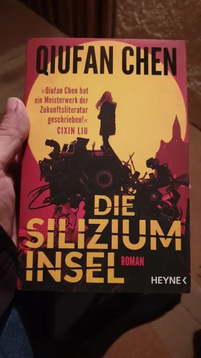 Die Siliziuminsel - Qiufan Chen Science-Fiction Roman Heyne