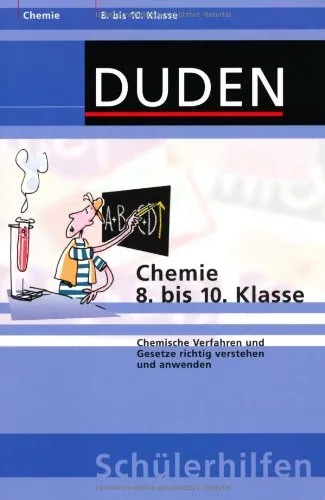 Duden Chemie 8. bis 10. Klasse Schülerhilfen Chemische Verfahren Gesetze