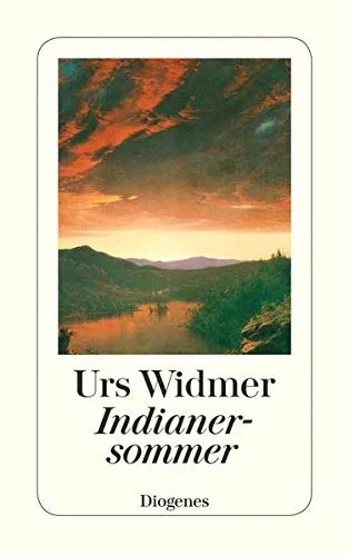 Urs Widmer Indianersommer Diogenes Taschenbuch Deutsch Gesellschaftsroman