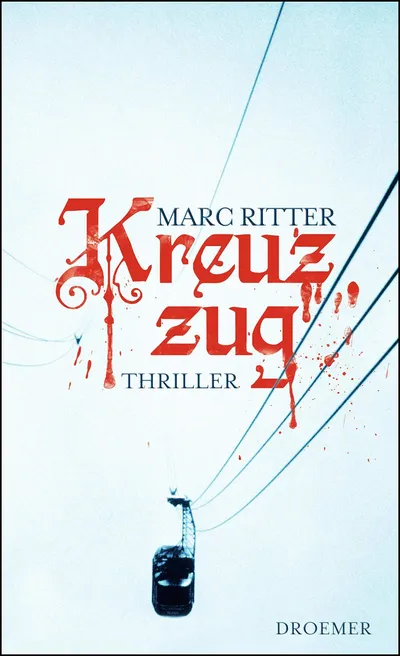 Kreuzzug Marc Ritter Thriller Taschenbuch Regionaler Thriller Deutsch