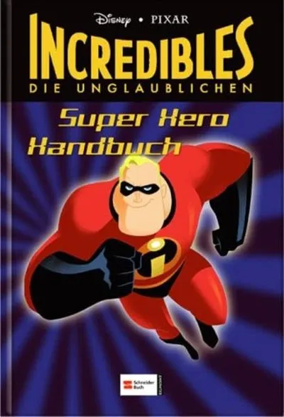 Die Unglaublichen Superhelden Handbuch Kinderbuch Deutsch Disney Schneider Buch