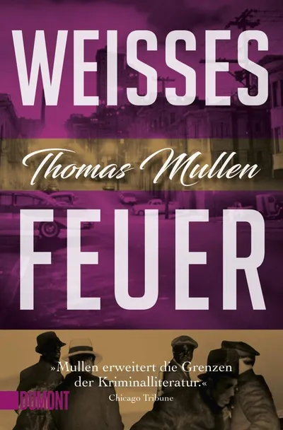 Weisses Feuer - Thomas Mullen Kriminalroman DuMont