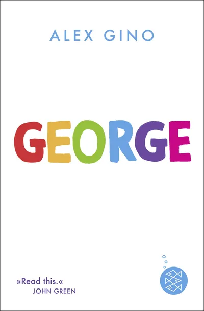 George von Alex Gino Kinderbuch Taschenbuch Transgender Gefühle Mut