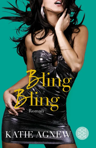 Bling Bling von Katie Agnew Gesellschaftsroman Bestseller Taschenbuch Deutsch