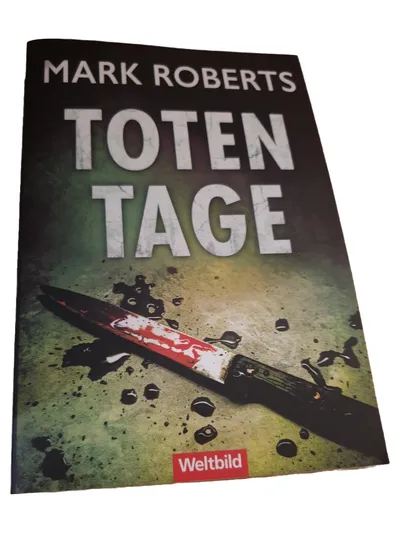 Totentage Mark Roberts Psychothriller Thrillerbuch Taschenbuch Liverpool Krimi