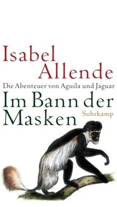 Isabel Allende Im Bann der Masken Abenteuerroman Hardcover Deutsch Bestseller