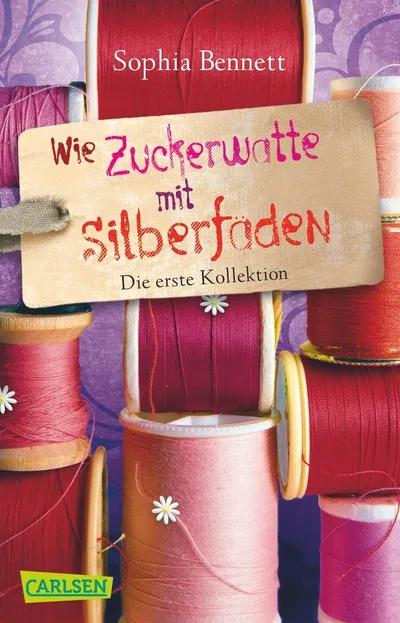 Wie Zuckerwatte mit Silberfäden von Sophia Bennett Jugendbuch Freundschaft