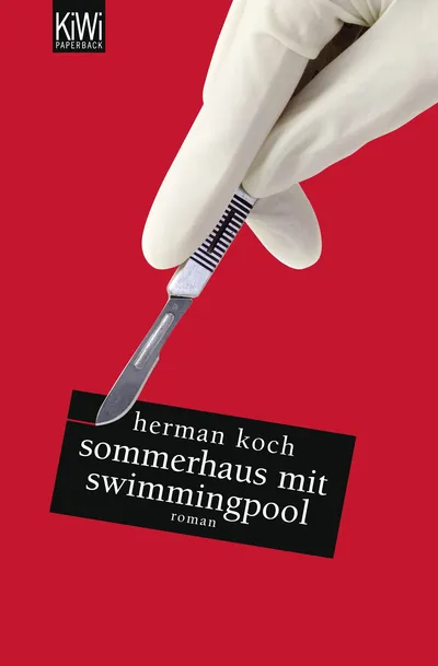 Sommerhaus mit Swimmingpool Herman Koch Gesellschaftsroman Taschenbuch KiWi