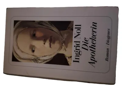 Ingrid Noll Die Apothekerin Historischer Roman Taschenbuch Diogenes