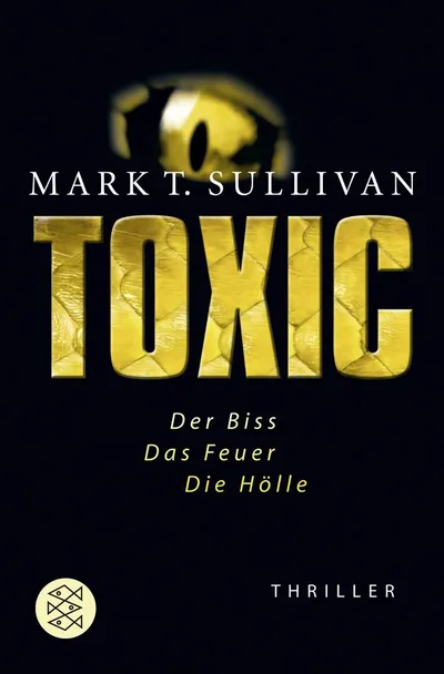 Mark T. Sullivan Toxic Taschenbuch Thriller Mystery Regionaler Kriminalroman