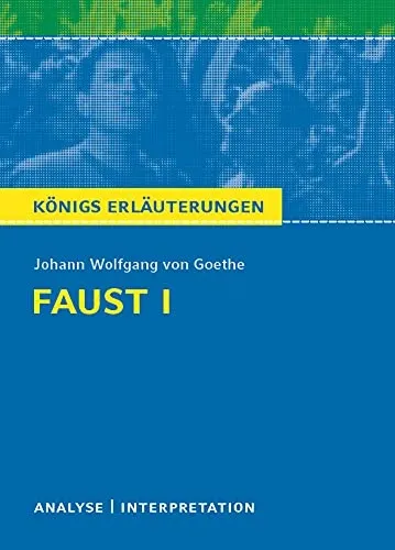Königs Erläuterungen Faust I Johann Wolfgang von Goethe Analyse Interpretation