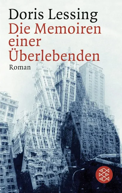 Die Memoiren einer Überlebenden von Doris Lessing Dystopischer Roman