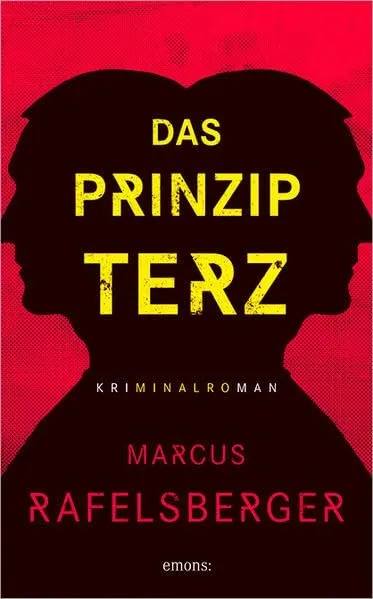 Das Prinzip Terz Kriminalroman Taschenbuch Marcus Rafelsberger Emons