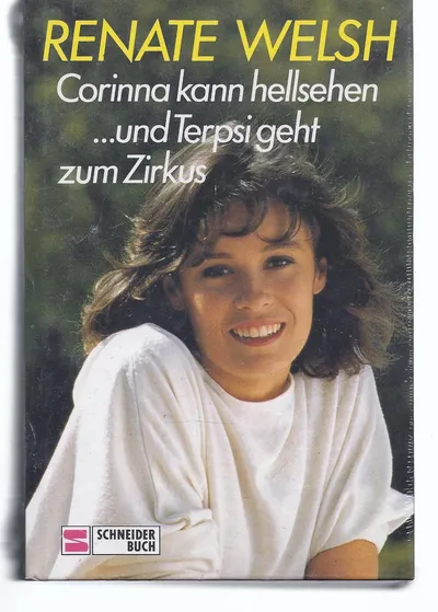 Renate Welsh: Corinna Hellsehen & Terpsi Zirkus Fantasy Jugendbuch HC Deutsch