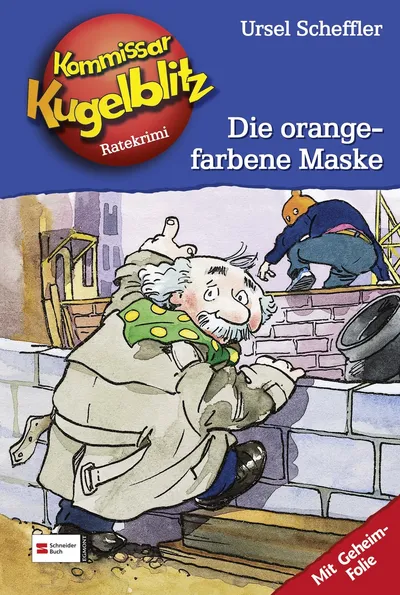 Kommissar Kugelblitz Orange Maske Ursel Scheffler Kinderbuch Hardcover