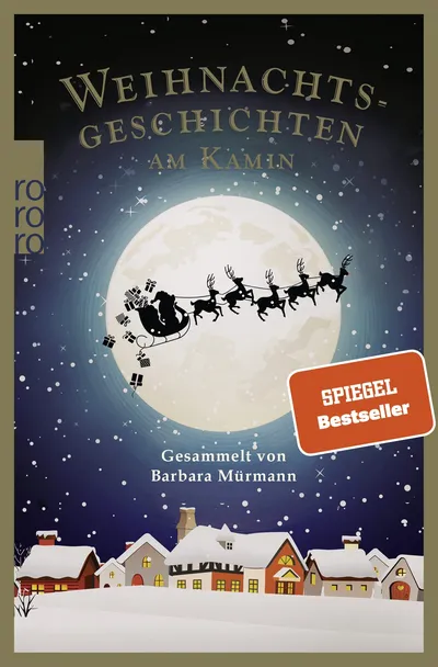 Weihnachtsgeschichten am Kamin Barbara Mürmann Rowohlt SPIEGEL Bestseller