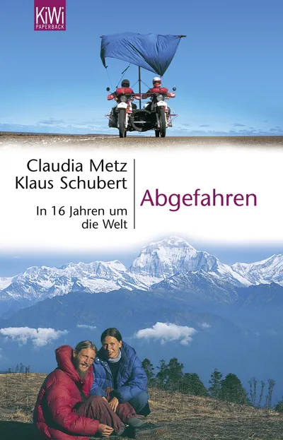 Abgefahren In 16 Jahren um die Welt Claudia Metz Klaus Schubert Sachbuch